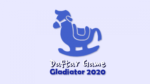 daftar Game Gladiator 2020
