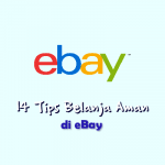14 Tips Cara Belanja di eBay Bagi Pemula